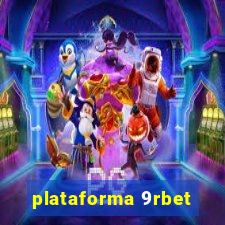 plataforma 9rbet